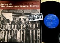 Michel Larue - Songs Of The American Negro Slaves