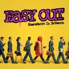 Easy Out - - Somewhere In Between  