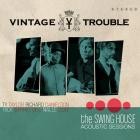 Vintage Trouble - The Swing House Acoustic Sessions