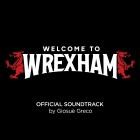 Giosue Greco - Welcome to Wrexham (Official Soundtrack)