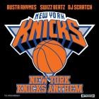 Busta Rhymes X Swizz Beatz X DJ Scratch - New York Knicks Anthem