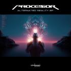 Processor - Alternated Reality