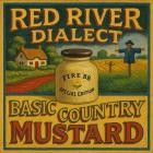Red River Dialect-Basic Country Mustard-WEBMARR