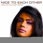 Rosalia Ray - Nice to Each Other (Opalite Playlist Remix)