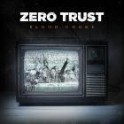 Zero Trust - Blood Choke