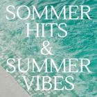 Sommer Hits & Summer Vibes