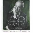 Jonny Greenwood - Phantom Thread (Original Motion Picture Soundtrack)