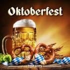 Oktoberfest - Top Hits