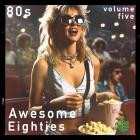 VA - Awesome Eighties Vol  5