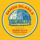 Bobby Alu - Samoa Silasila