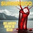 Sunkingod - Just Another Drop in the Ocean