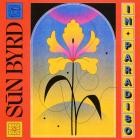 Sun Byrd - - In Paradiso  
