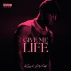 Karl Wolf - Give Me Life (Extended)