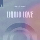 Yahel & Victor Ruiz - Liquid Love