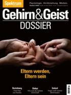 Spektrum Gehirn und Geist Dossier 02/2022