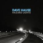 Dave Hause - Hazard Lights