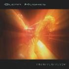 Glenn Hughes - - Freak Flag Flyin  