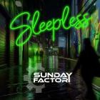 Sunday Factory - Sleepless