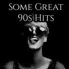 Some Great 90s Hits