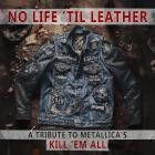 VA-No Life Til Leather-A Tribute To Metallicas Kill Em All-24BIT-WEB-FLAC-2025-TiMES