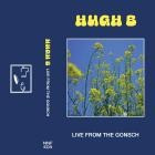 Hugh B - Live from the Gonsch