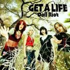 Doll Riot - Get a Life