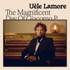 Uele Lamore - The Magnificent Day of Giacomo P 
