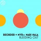 Reorder & MYR Ft  Mari Nala - Bleeding Out