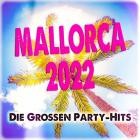 Mallorca 2022 (Die grossen Party-Hits)