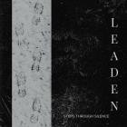 Leaden - Steps Through Silence