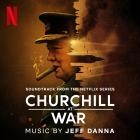 Jeff Danna - Churchill at War (Soundtrack from the Netflix Series