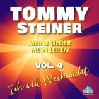 Tommy Steiner - Meine Lieder mein Leben Vol.4