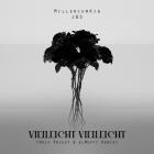 MXM x WOLF - Vielleicht Vielleicht