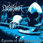 Desaster - Tyrants Of The Netherworld