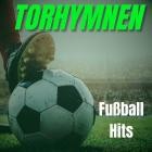 Torhymnen - Fußball Hits