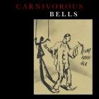 Carnivorous Bells - Room Above All