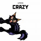 Corina La Pazza - Crazy