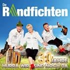 De Randfichten - 30 Jahre - Hurra wir sind noch da