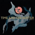 Time and the Hunter - Weapon, pt  I