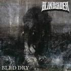 Blindsider - Bled Dry