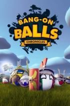 Bang-On Balls: Chronicles