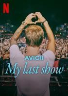 Avicii – Mein letztes Konzert