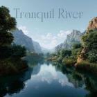 KrausMaroSs - Tranquil River
