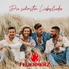 Feuerherz - Die schönsten Liebeslieder