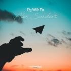 Alex Sunders - Fly with Me