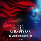 Numayma - By Your Consciousness