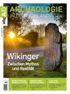 Archaeologie in Deutschland 05/2025