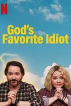 God's Favorite Idiot - Staffel 1