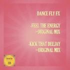 Dance Fly FX - Kick That Deejay  Feel The Energy