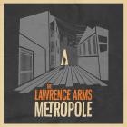 The Lawrence Arms-Metropole-24BIT-88KHZ-WEB-FLAC-2014-FLACCiD